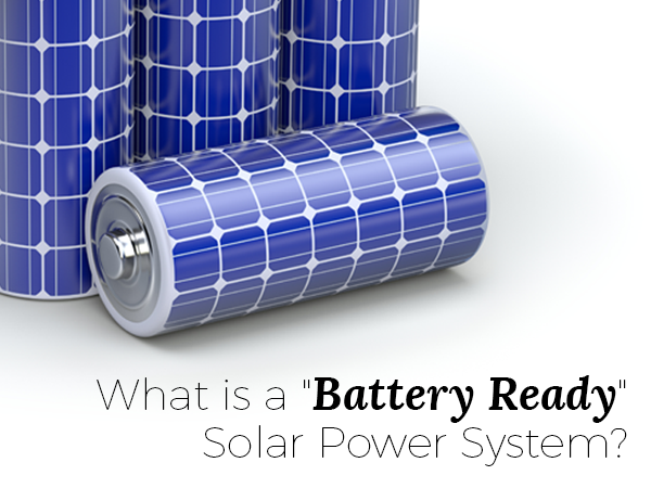 Battery ready solar systems