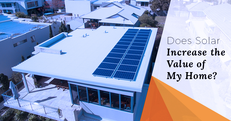 Does solar increase the value of my home?