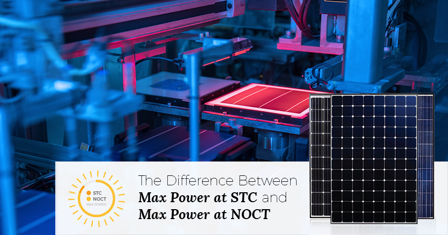 Difference between Max Power at STC and NOCT